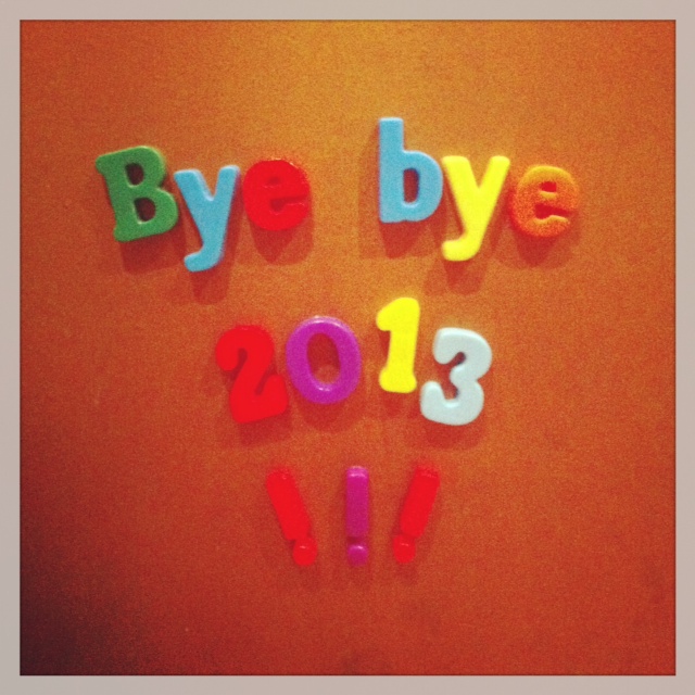 Bye bye 2013
